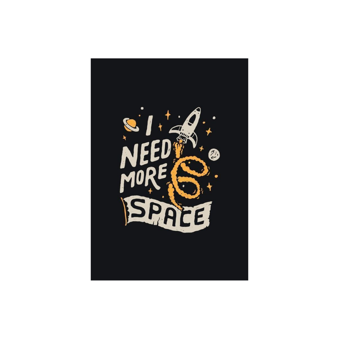 تابلو I NEED MORE SPACE